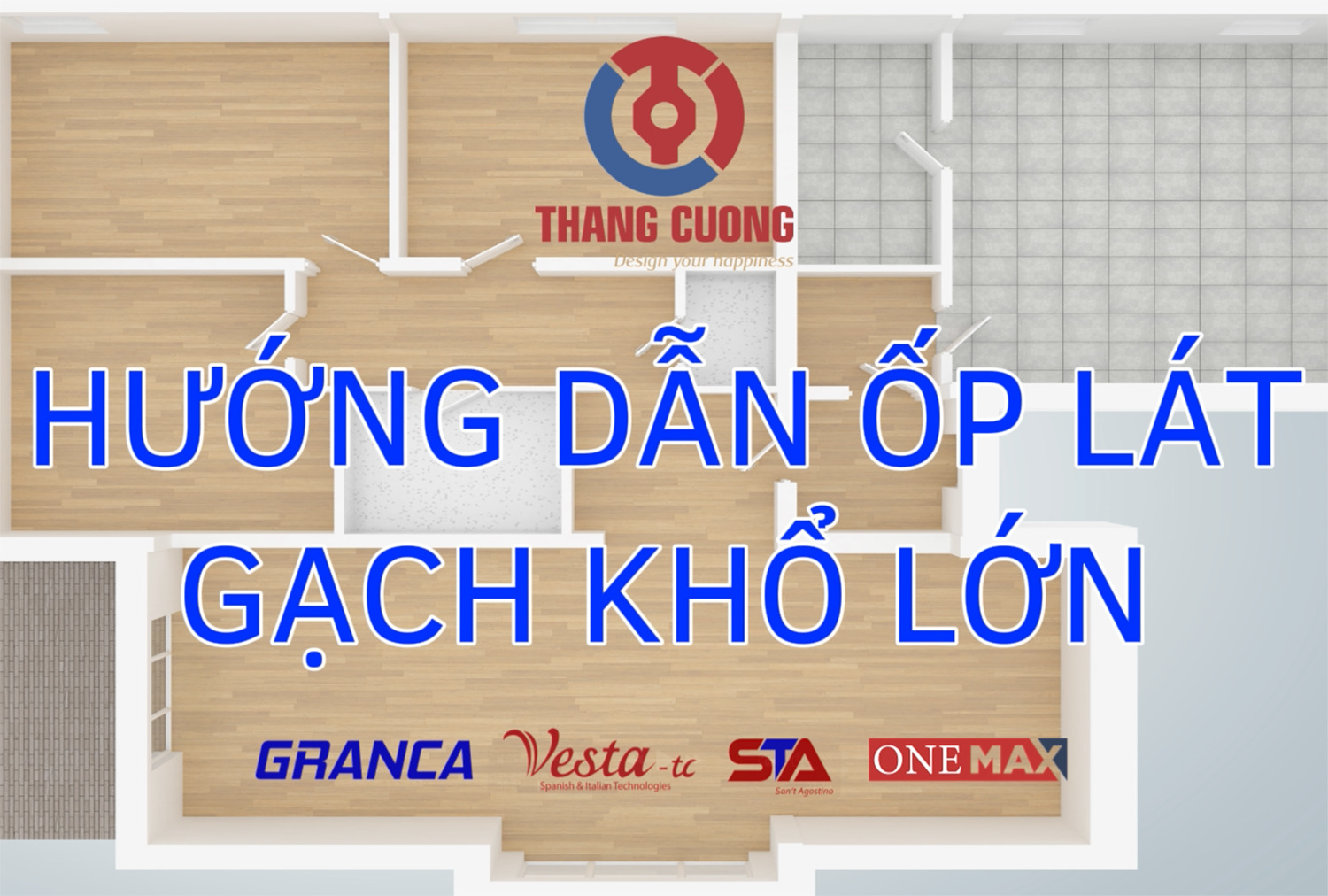 Hướng dẫn ốp lát gạch chuẩn kỹ thuật – Giám sát thi công dễ dàng cùng Thắng Cường Premium Granite Tile